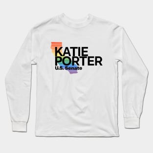 Katie Porter 2024 LGBTQ | Gay Pride US Senate Election Long Sleeve T-Shirt